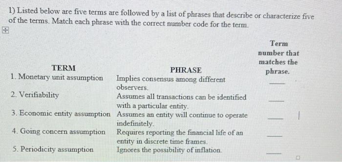  1) Listed below are five terms are followed by a list