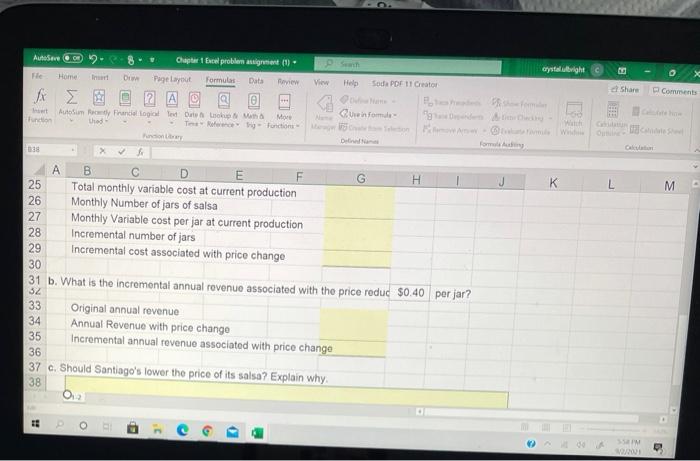 Santiago's Salsa given below. Santiago's Salsa Production Costs April 2020 Production -