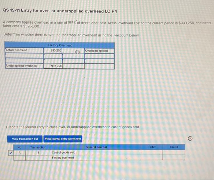  QS 19-11 Entry for over- or underapplied overhead LO P4 A