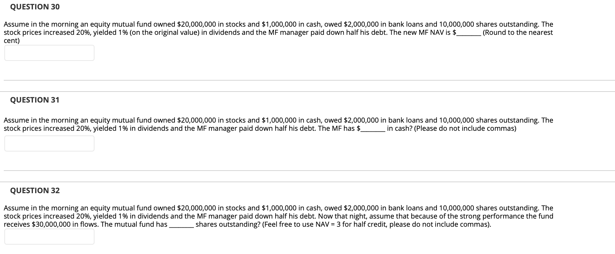 If you could please answer these three questions it would be greatly