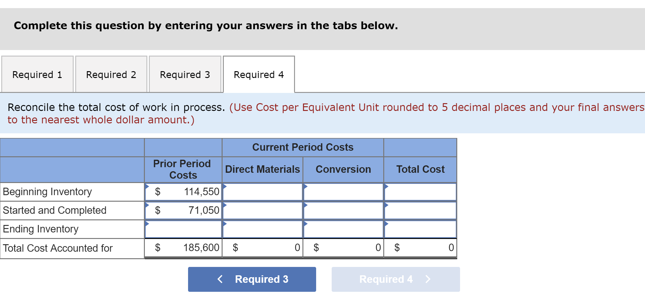 Process [LO 6-2, 6-4, 6-5] [The following information applies to the questions