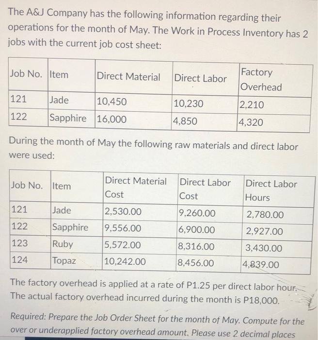 please answer the job order cost sheet and next three blanks
