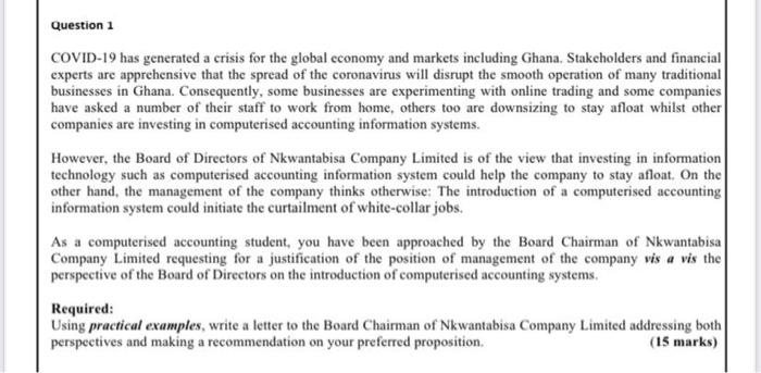 computerized Accounting Question 1 COVID-19 has generated a crisis for the global