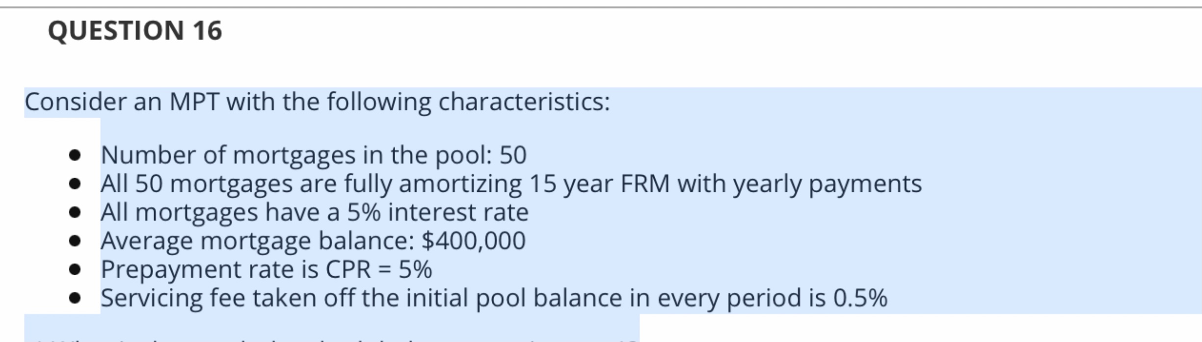  PLEASE ANSWER PART C *** QUESTION 18 ***** QUESTION 16 Consider