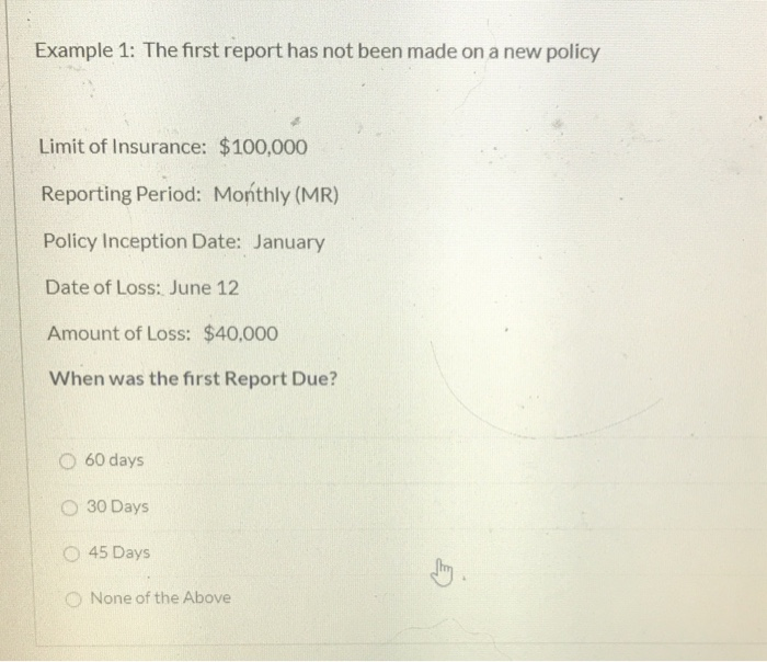  Example 1: The first report has not been made on a