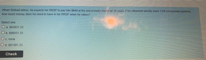 1. reply fast in 15 min When Sinbad retires, he expects his