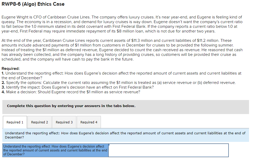 RWP8-6(Algo) Ethics Case Identify the impact: Does Eugene's decision have an