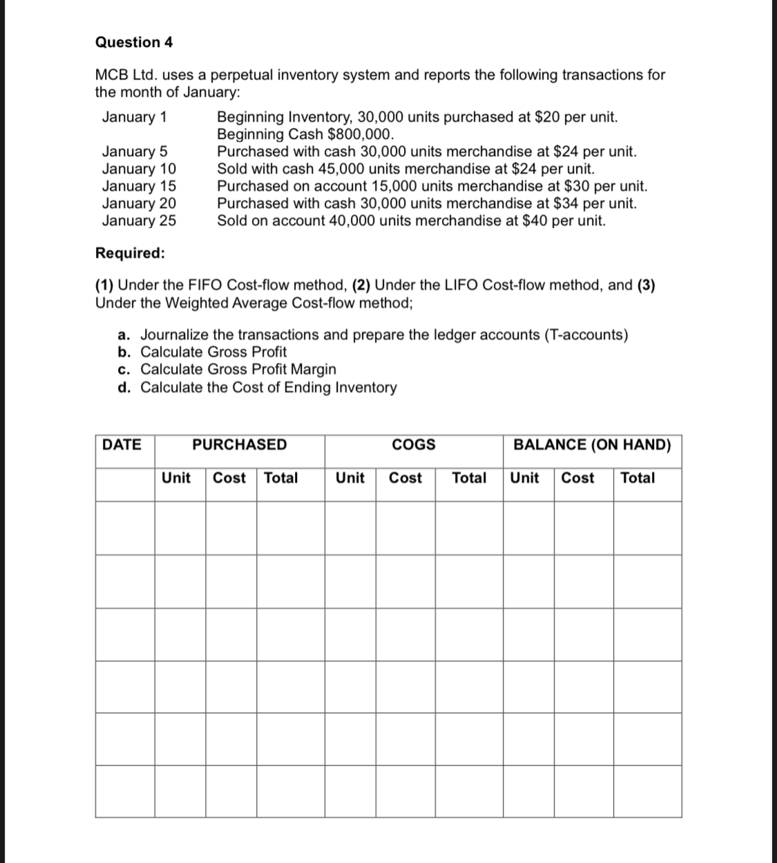  Question 4 MCB Ltd. uses a perpetual inventory system and reports