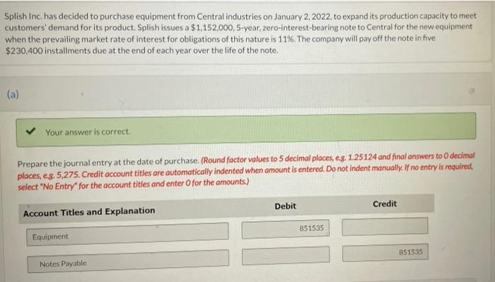 please compute part c. Splish Inc. has decided to purchase equipment from