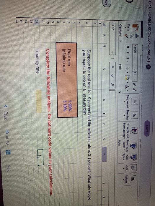 PLEASE ANSWER WITH EXCEL FORMULA! TER 6 HOMELESSON ASSIGNMENT Save X Calibri