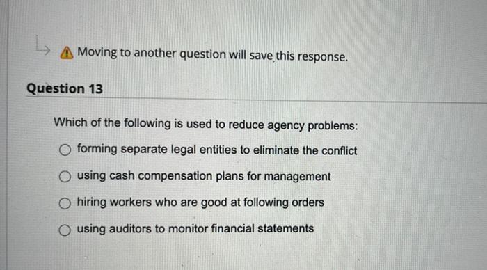  A Moving to another question will save this response. Question 13