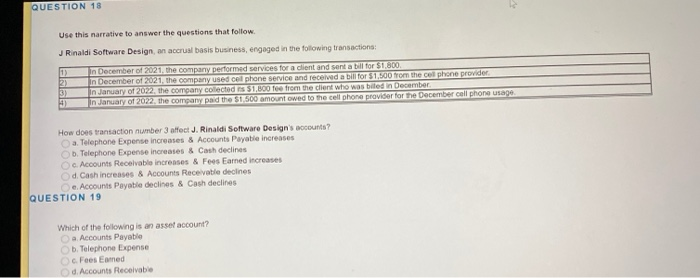  QUESTION 18 Use this narrative to answer the questions that follow