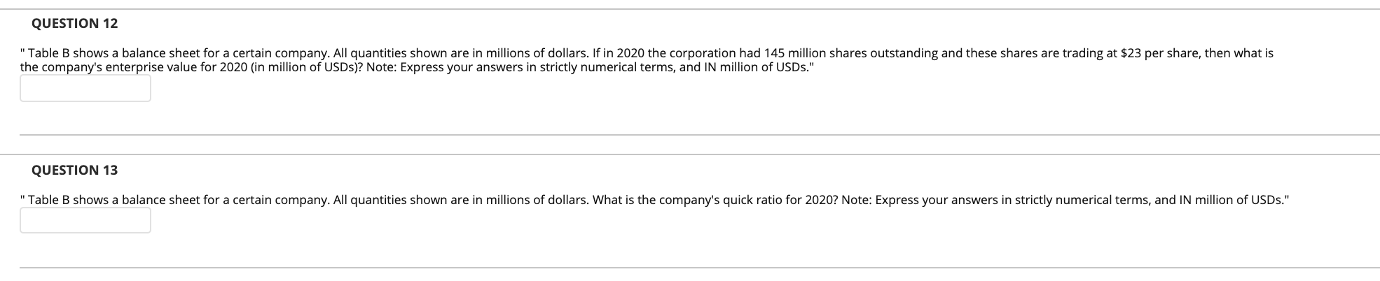  QUESTION 12 "Table B shows a balance sheet for a certain