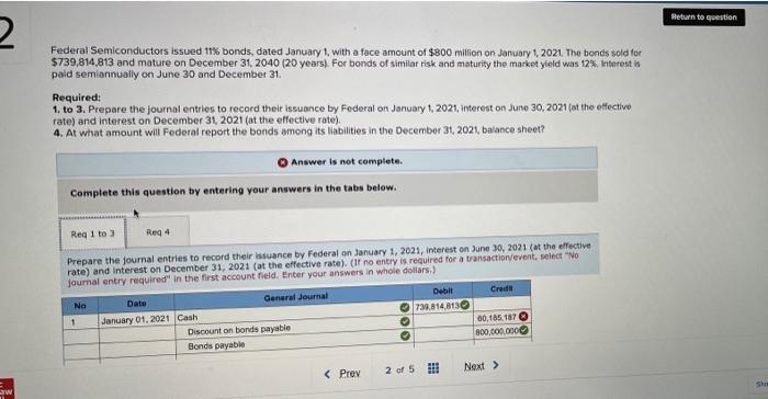  Return to question 2 Federal Semiconductors issued 11% bonds, dated January
