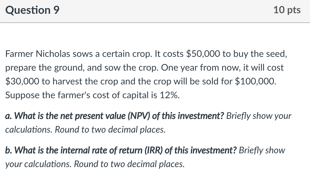 could you use excel please to answer Question 9 10 pts Farmer