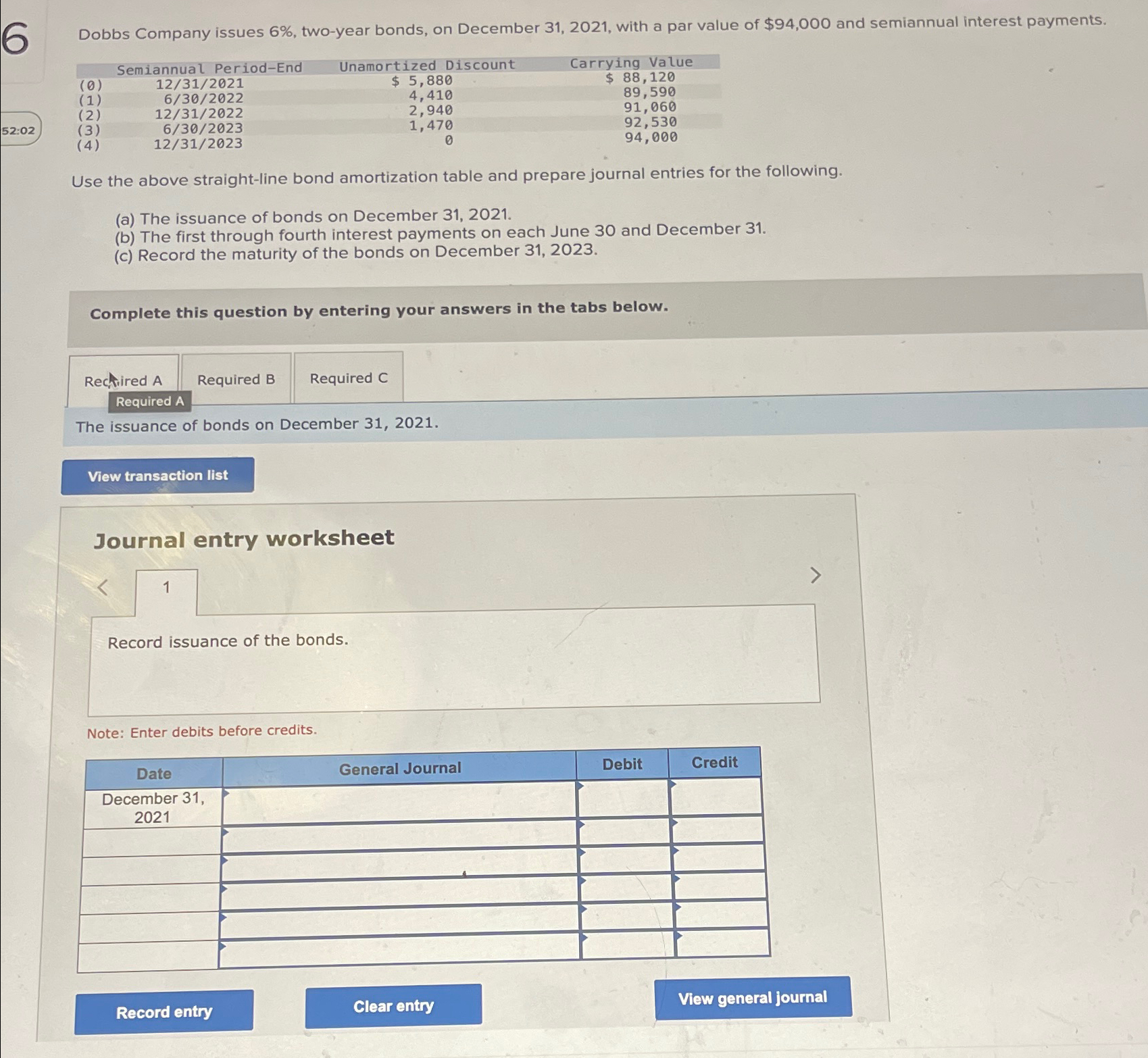  Dobbs Company issues 6%, two-year bonds, on December 31,2021, with a
