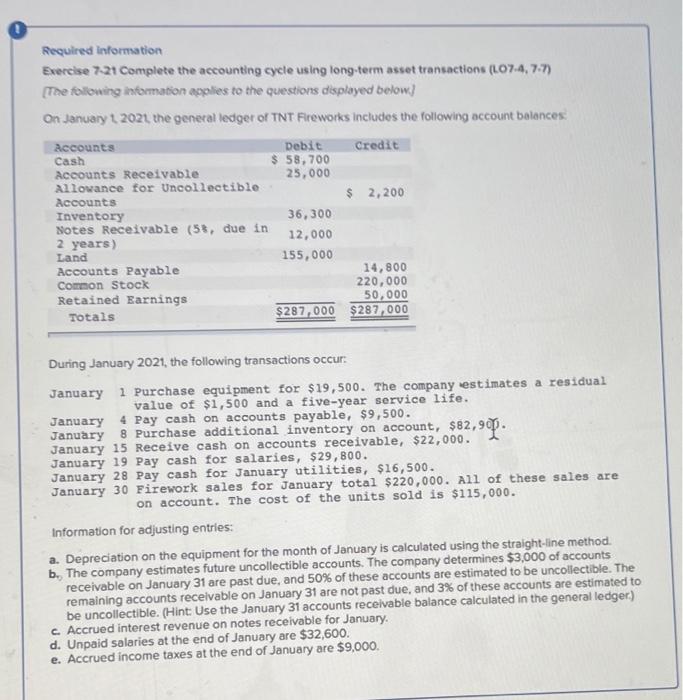  Required Information Exercise 7-21 Complete the accounting cycle using long-term asset