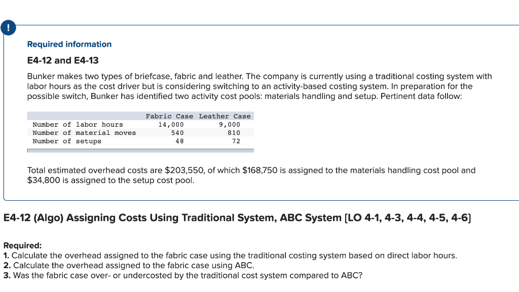  Required information E4-12 and E4-13 Bunker makes two types of briefcase,