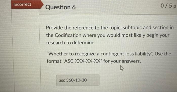  Incorrect Question 6 075p Provide the reference to the topic, subtopic