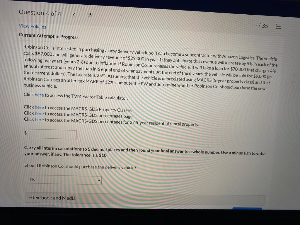 Question 4 of 4 e < View Policies Current Attempt in Progress