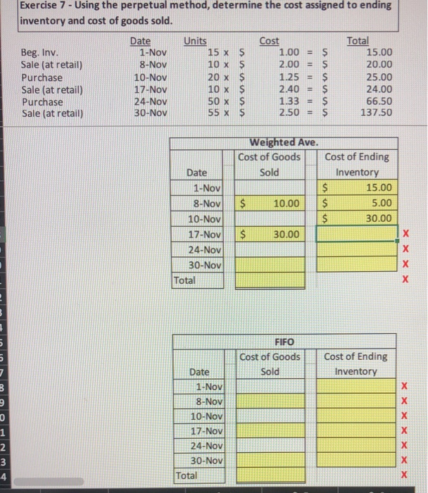  Exercise 7 - Using the perpetual method, determine the cost assigned