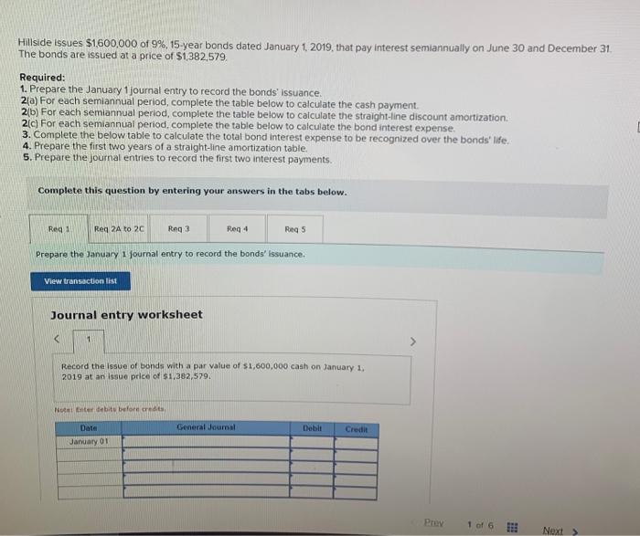  please show formulas. thanks in advance! :) Hillside issues $1.600,000 of