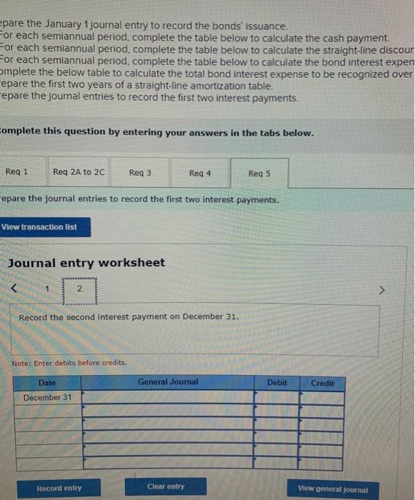 calculate the cash payment. 2(b) For each semiannual period, complete the table