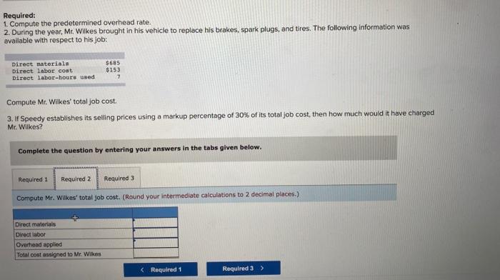 overhead cost per direct labor-hour 36,000 $540,000 $ 1.00 Required: 1. Compute