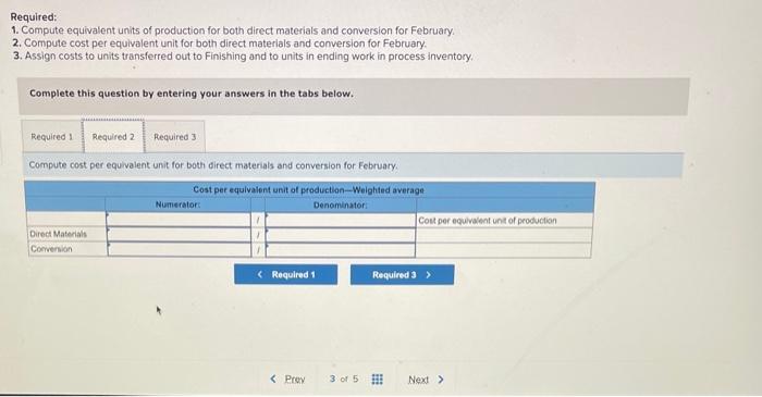 desks and chairs. She uses the weighted average method of process costing