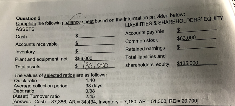 PLEASE SHOW FORMULAS USED AND CALCULATIONS Question 2 Samo Complete the following
