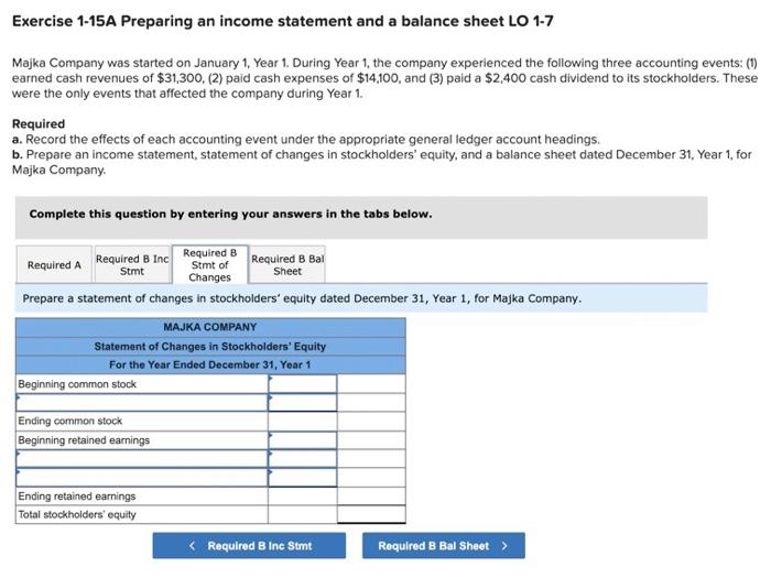 1, the company experienced the following three accounting events: (1) earned cash