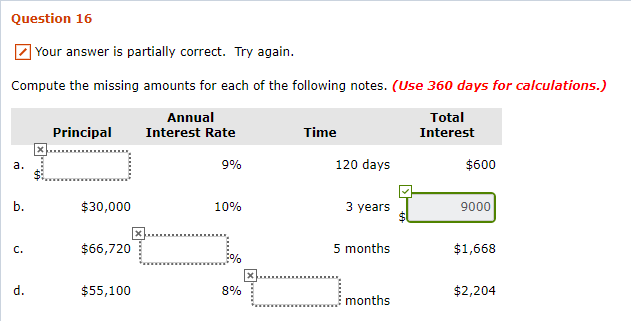 See below. Question 16 Your answer is partially correct. Try again. Compute