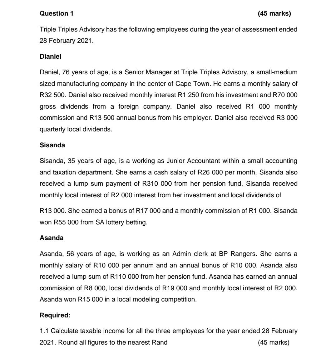  Question 1 (45 marks) Triple Triples Advisory has the following employees