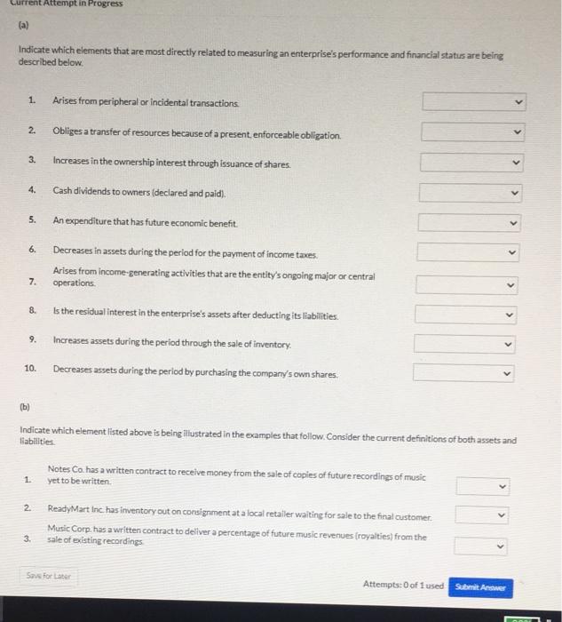 it is a drop down list question drop down options Current Attempt