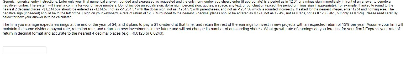  Generic numerical entry instructions: Enter only your final numerical answer, rounded
