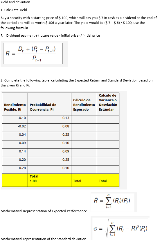  Yield and deviation 1. Calculate Yield Buy a security with a