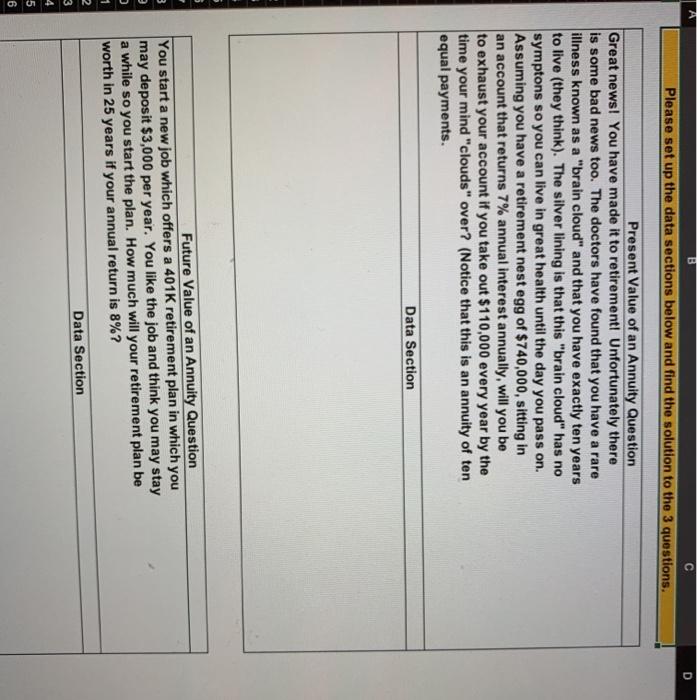  on excel please TE D Please set up the data sections