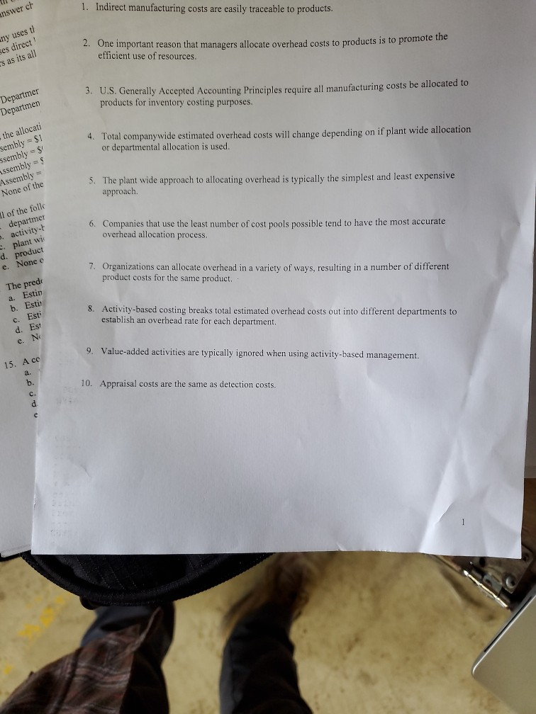  true or false 1. Indirect manufacturing costs are easily traceable to