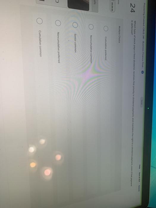  Proctoning Enabled CBUS 341 - Business Final Which type at stack