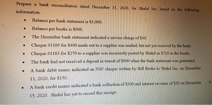  . . . Prepare a bank reconciliation dated December 31, 2020,