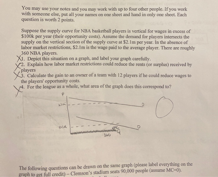  You may use your notes and you may work with up