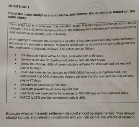  QUESTION 1 Read the case study scenario below and answer the