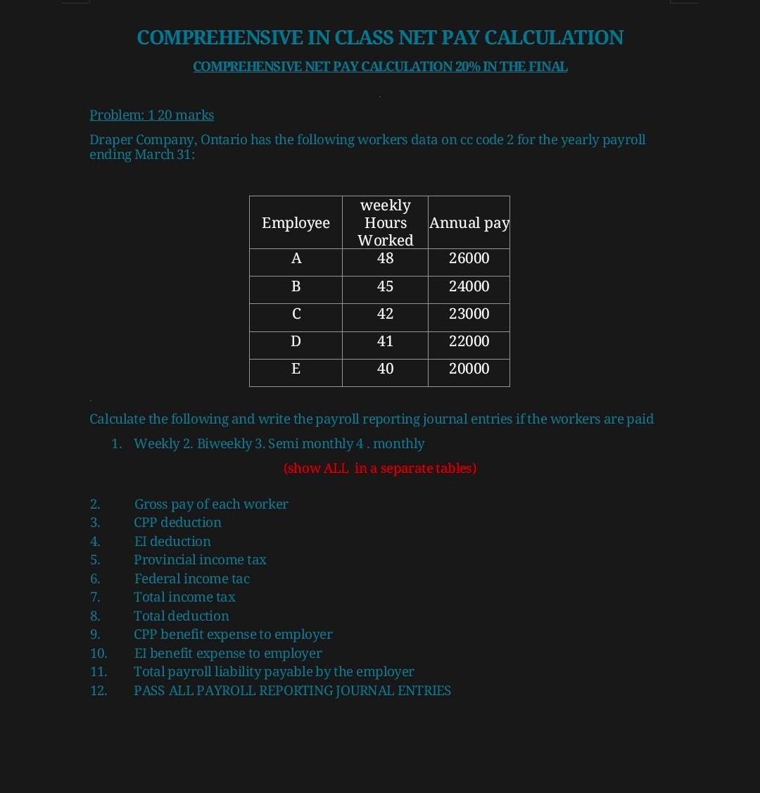  COMPREHENSIVE IN CLASS NET PAY CALCULATION COMPREHENSIVE NET PAY CALCULATION 20%