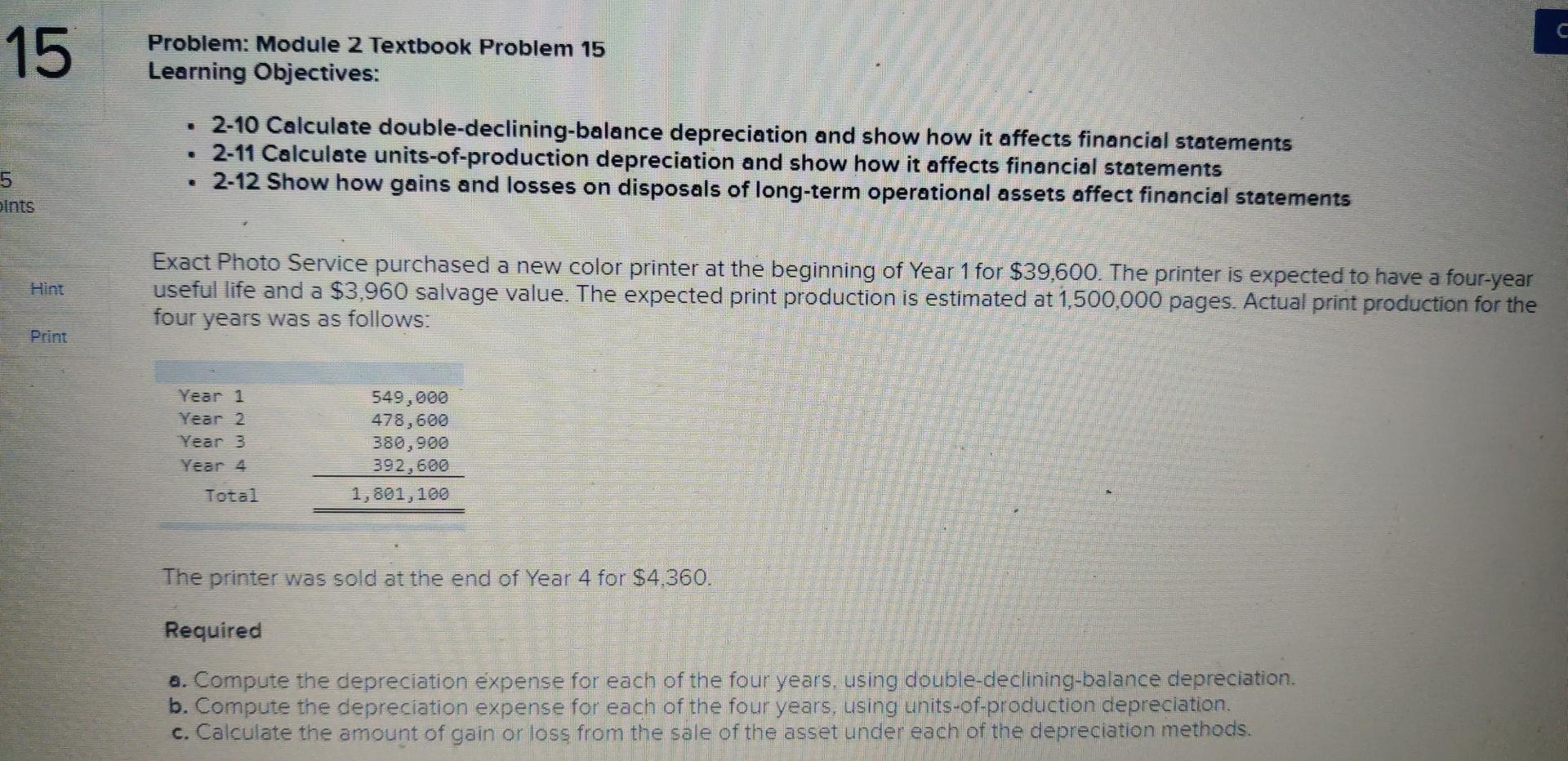 C 15 Problem: Module 2 Textbook Problem 15 Learning Objectives: 2-10