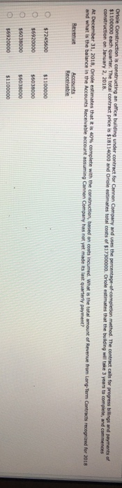  Oriole Construction is constructing an office building under contract for Cannon