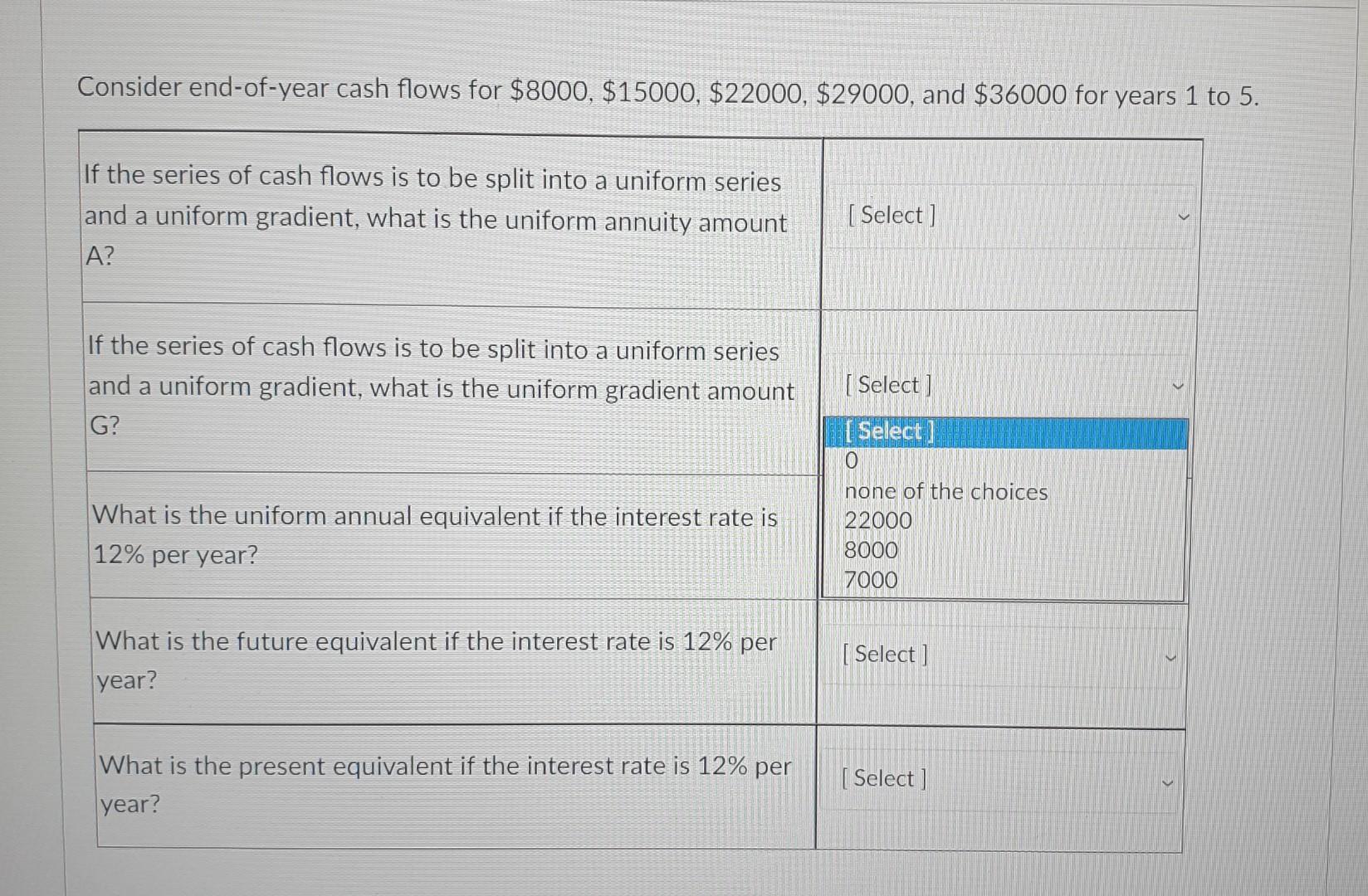 $36000 for years 1 to 5. If the series of cash flows