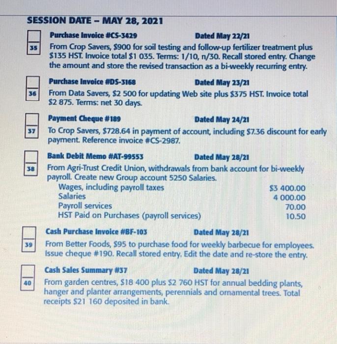 SESSION DATE - MAY 21, 2021 Purchase Invoice #CS-2987 Dated May 15/21