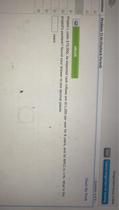  Assignment Score: 0.00% Save Submit Assignment for Grading aestions Problem 11.01