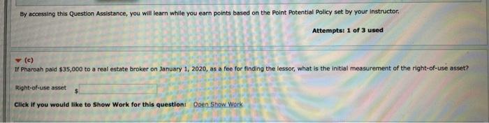  I need part c please ! By accessing this Question Assistance,