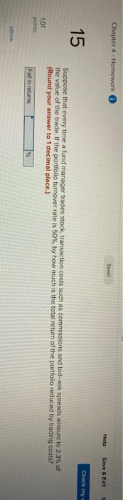  please answer both questions thank you Chapter 4 - Homework Saved